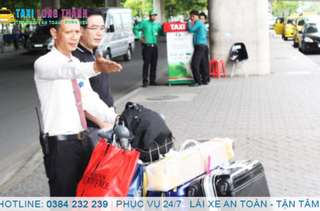 Taxi Long Thành – Tổng Đài Taxi Nhơn Trạch Uy Tín Giá Cước Rẻ